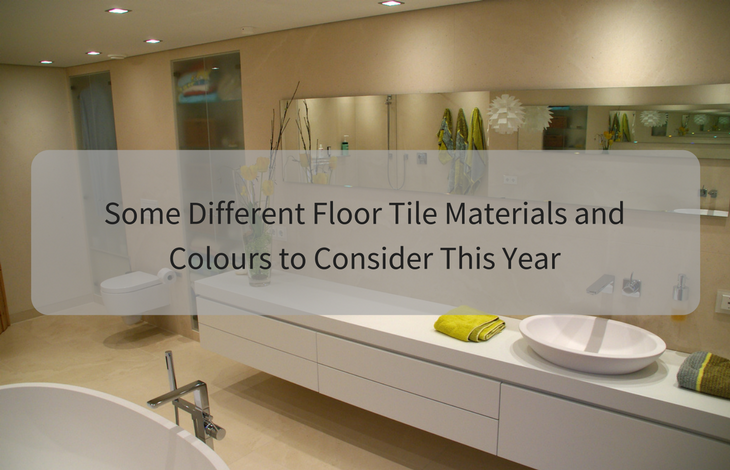 Different Floor Tile Materials and Colours to Consider