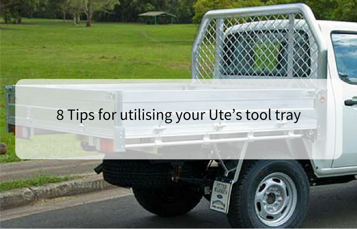 8 Tips for utilising your Ute tool tray