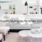 Property styling tips for Winter 2017