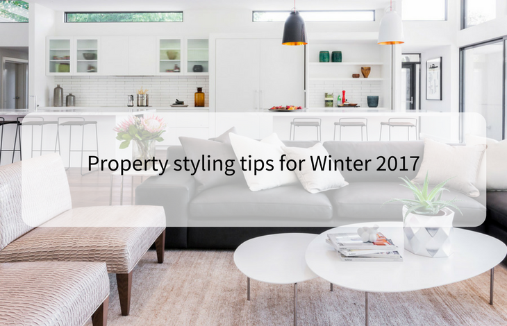 Property styling tips for Winter 2017