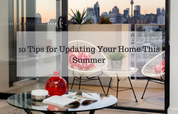 10 Tips for Updating Your Home This Summer