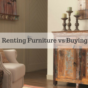 Renting Furniture vs Buying