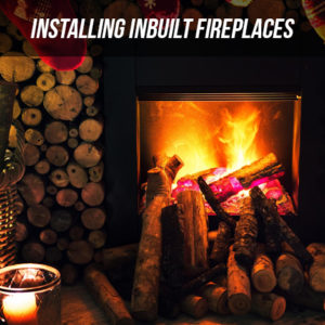 INBUILT FIREPLACES