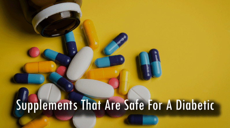 Supplements-That-Are-Safe-For-A-Diabetic