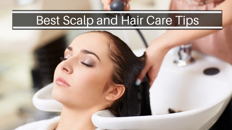 Best Scalp and Hair Care Tips